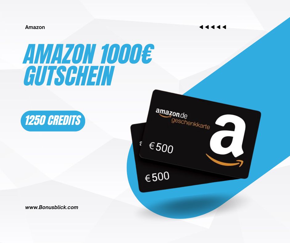 Amazon 1000€ Gutschein